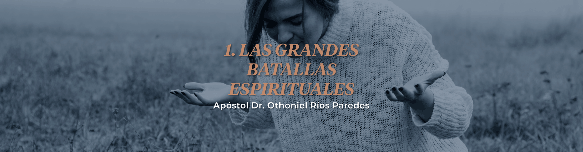 Las Grandes Batallas Espirituales