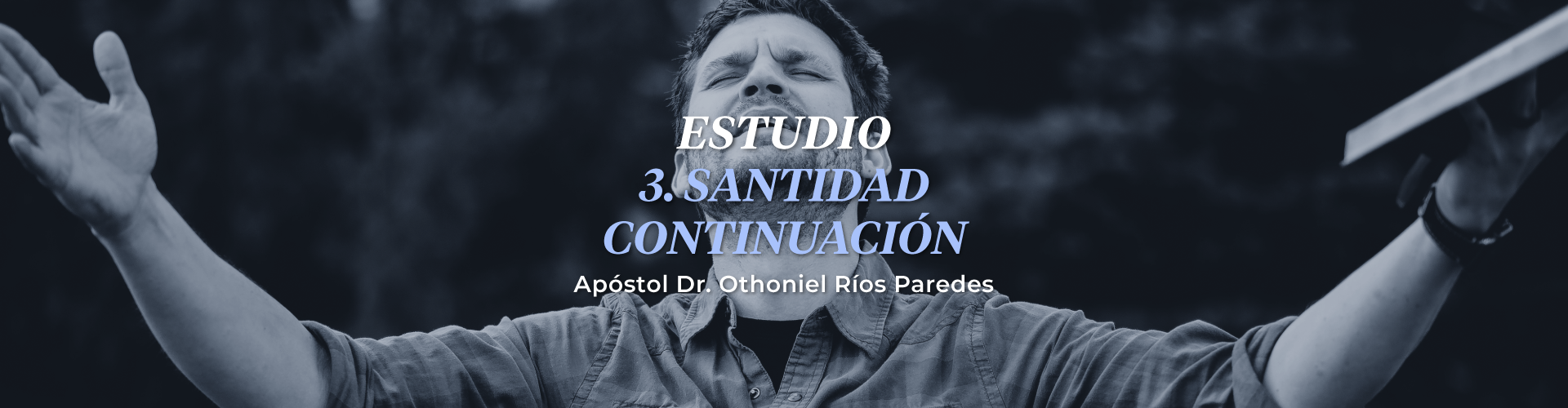 Santidad Continuación