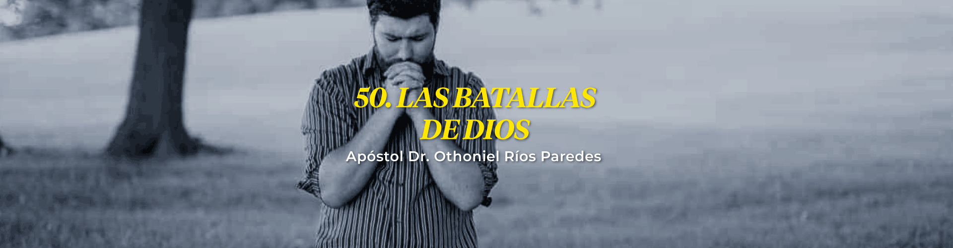 Las Batallas De Dios