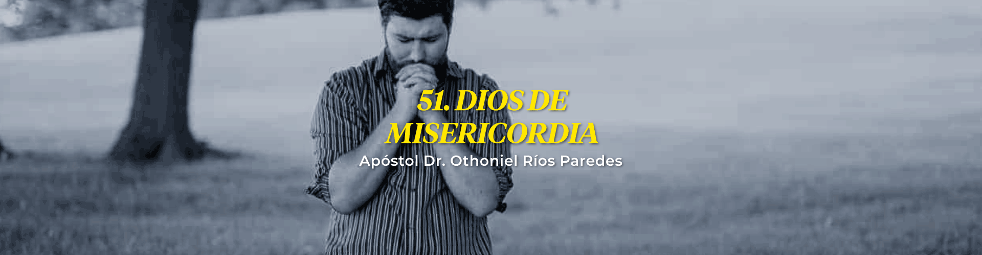 Dios De Misericordia