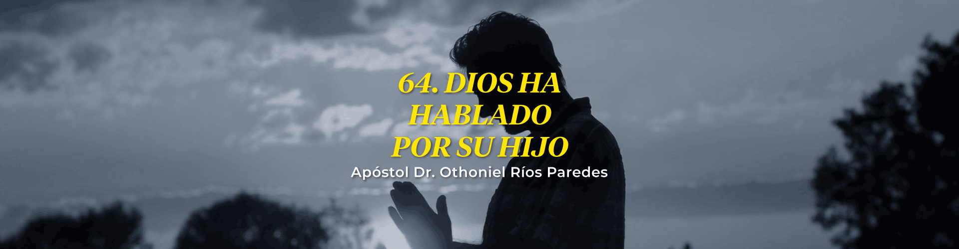 Dios Ha Hablado Por Su Hijo