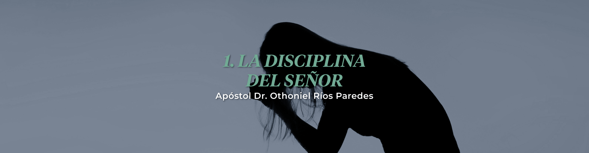 La Disciplina del Señor