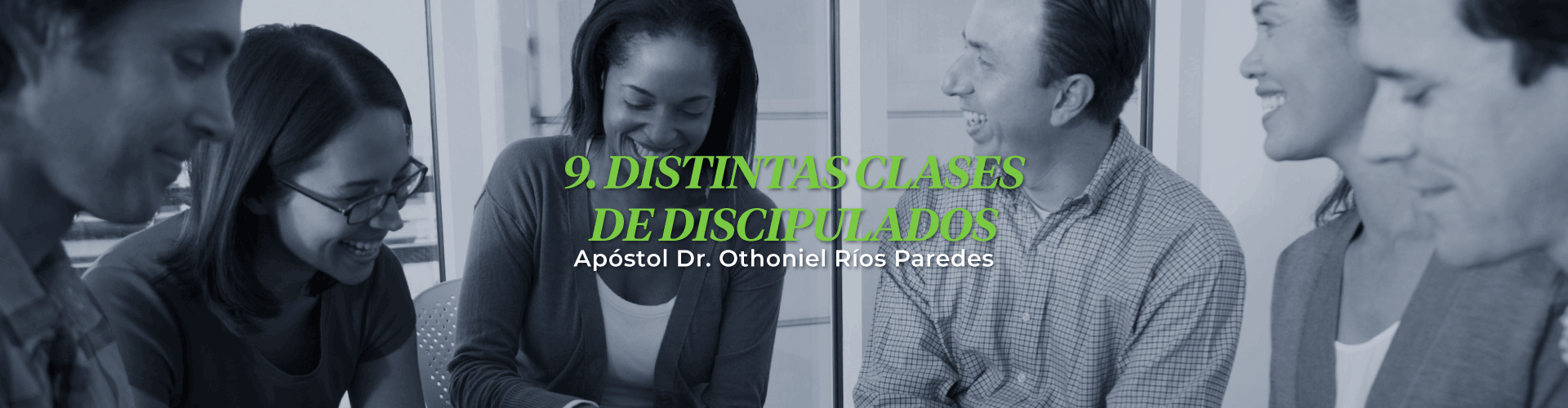 Distintas Clases De Discipulados