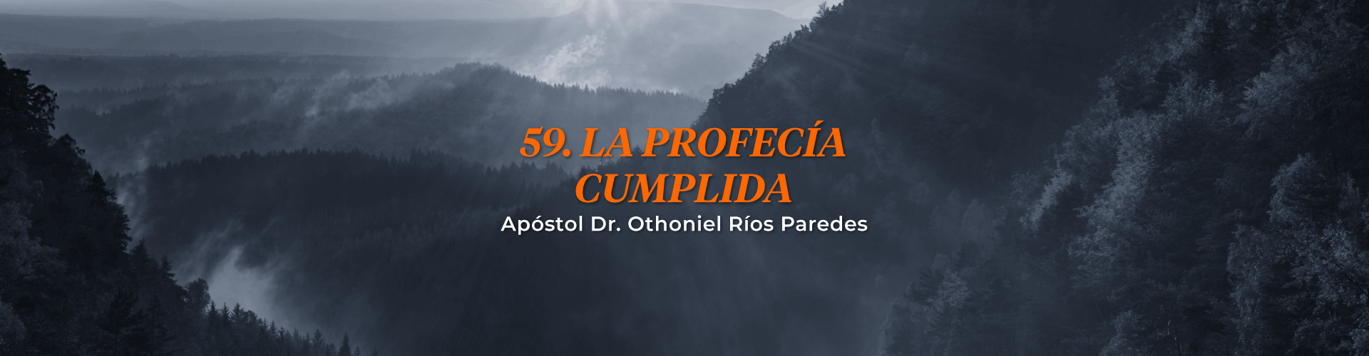 La Profecía Cumplida