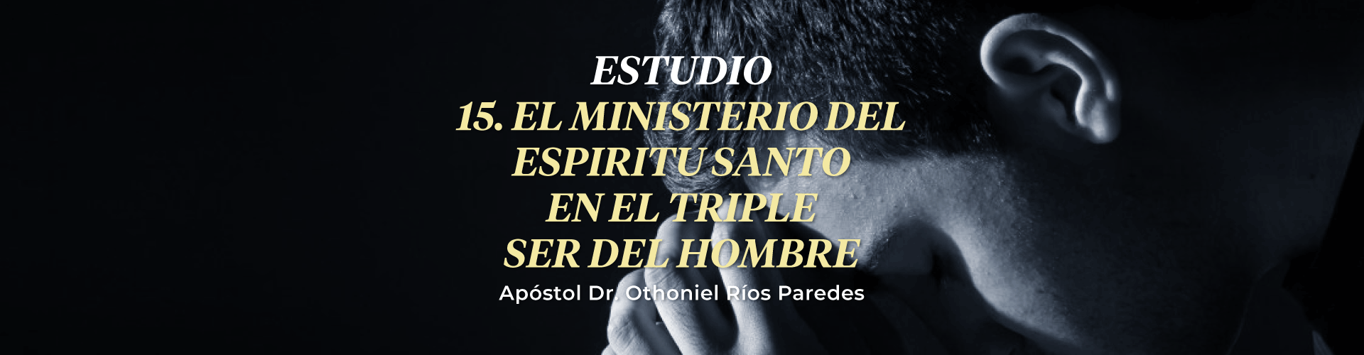 El Ministerio Del Espíritu Santo En El Triple Ser Del Hombre