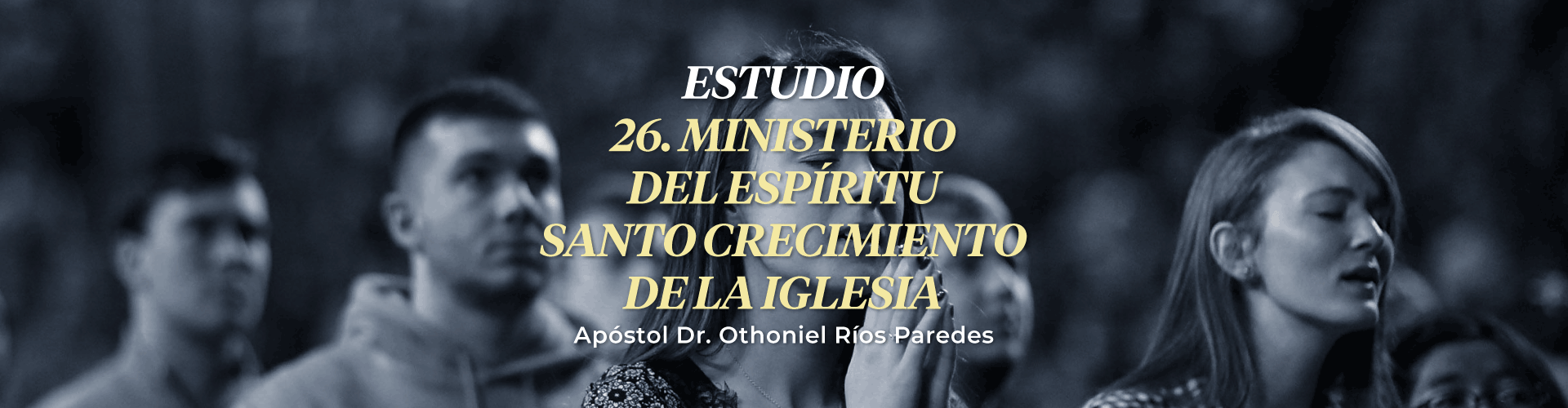 Ministerio del Espíritu Santo Crecimiento de la Iglesia