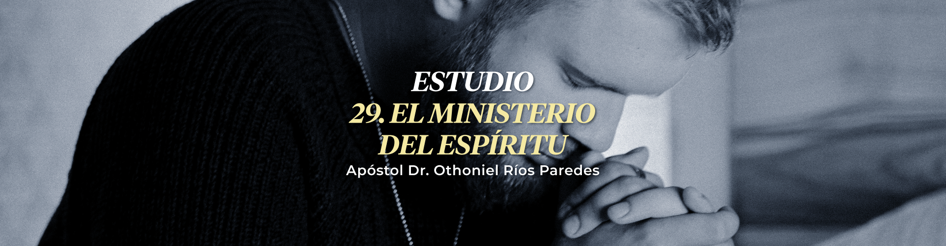 El Ministerio del Espíritu Santo