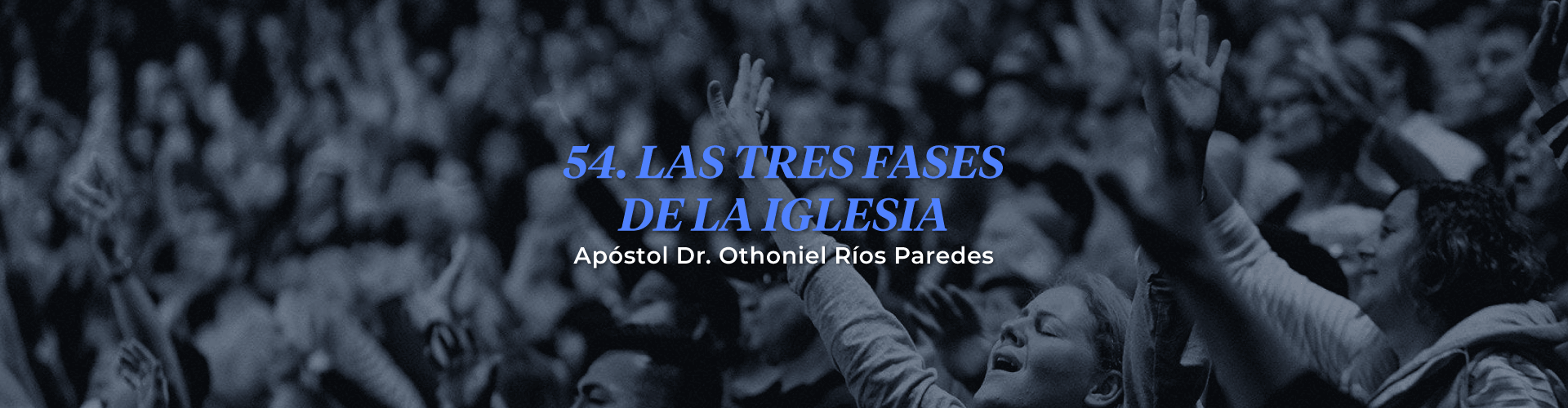 Las Tres Fases de la Iglesia