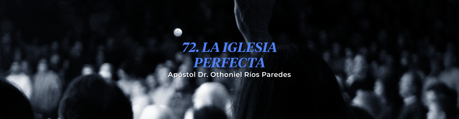 La Iglesia Perfecta