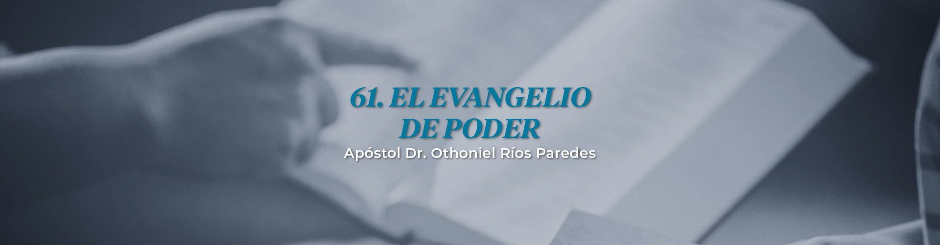 El Evangelio de Poder