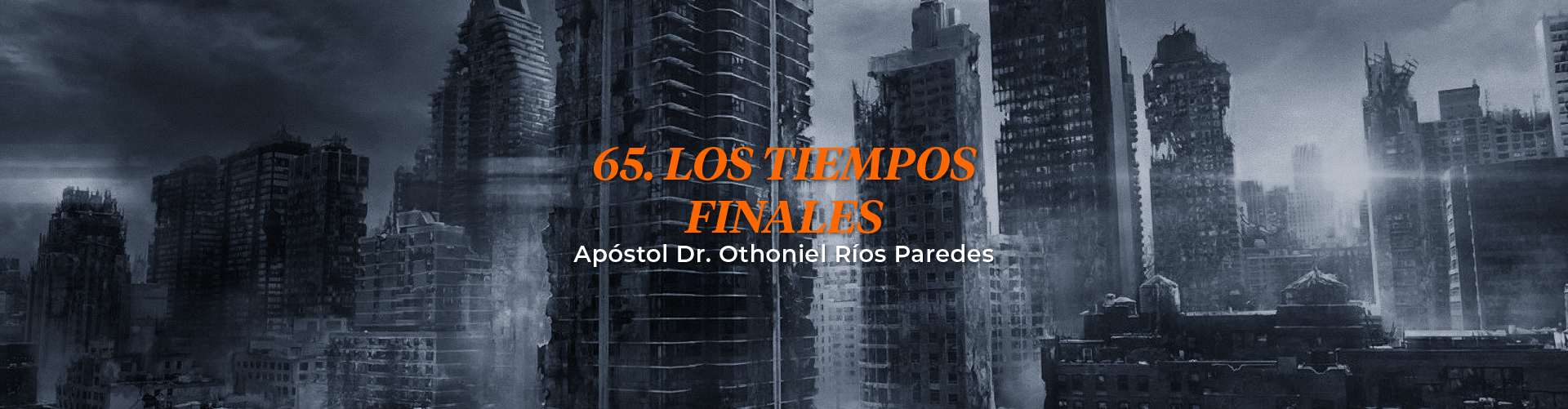 Los Tiempos Finales