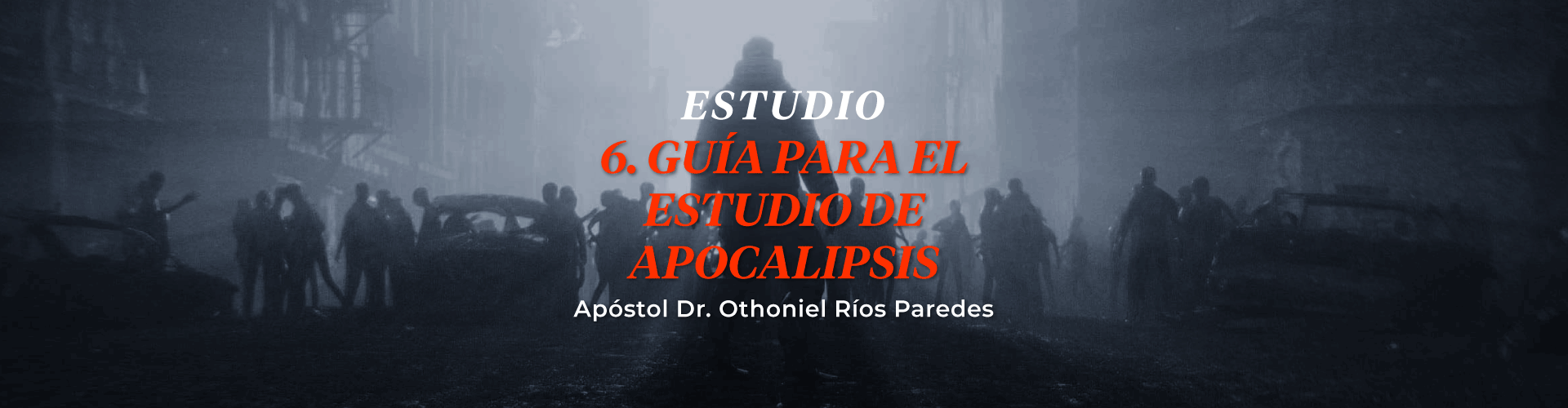 Guía para el estudio de Apocalipsis